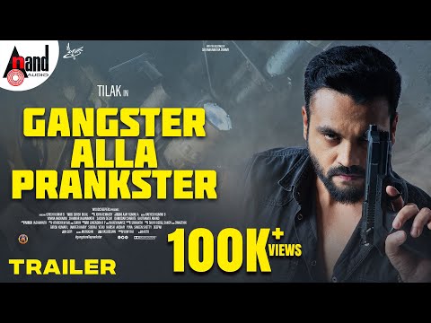 Gangster Alla Prankster Kannada Official 4K Trailer | Tilak |  Girish Kumar B |  John Kennady