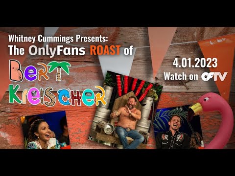 The Roast of Bert Kreischer | Whitney Cummings Presents on OFTV
