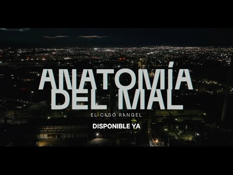 Anatomía del Mal, El Caso Rangel |  N+ Docs | ViX