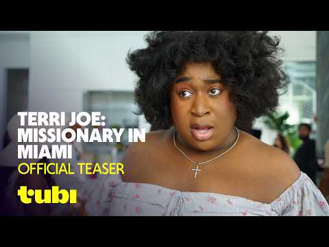 TERRI JOE: MISSIONARY IN MIAMI | Tubi Original