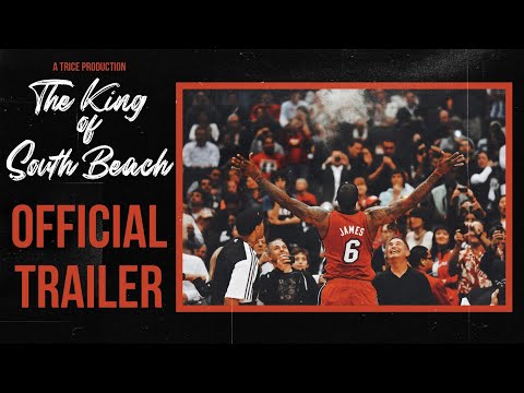 The King of South Beach | Official Trailer | LeBron James Documentary