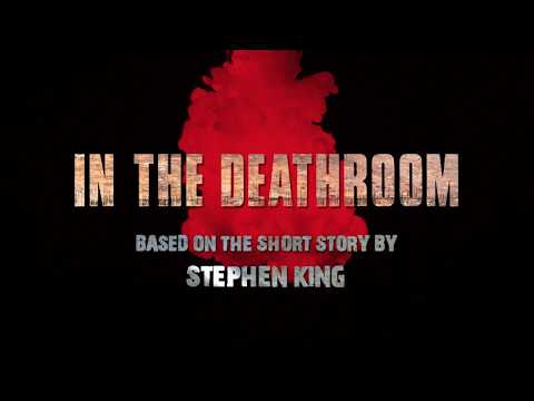 IN THE DEATHROOM - Official Trailer - Stephen King Dollar Baby