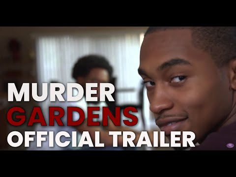 Murder Gardens The Movie - Official Trailer