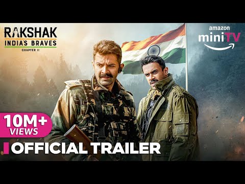 Rakshak India's Braves: Chapter 2 - Official Trailer | Barun Sobti & Surbhi Chandna | Amazon miniTV