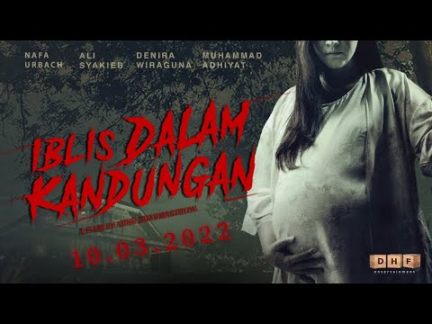IBLIS DALAM KANDUNGAN- Official Trailer  | 10 Maret 2022 di Bioskop