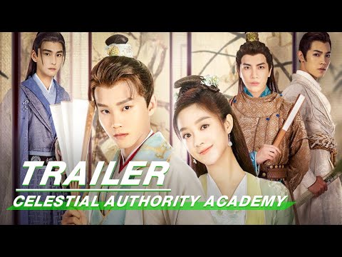 Official Trailer: Celestial Authority Academy | 通天书院 | iQiyi