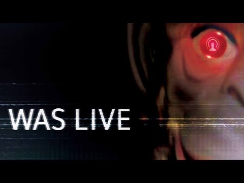 WAS LIVE - Facebook Live Found Footage Horror Movie - Official Trailer (2016)