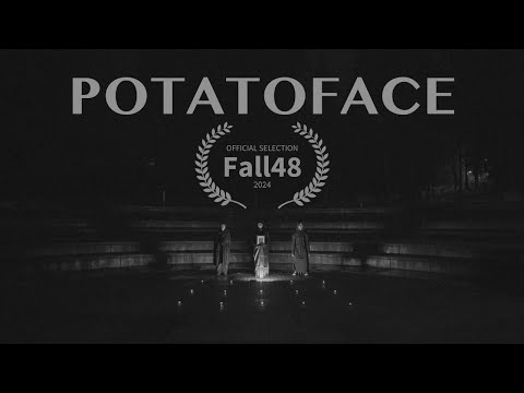Potatoface - A short Creature Feature Produced in 48 hours