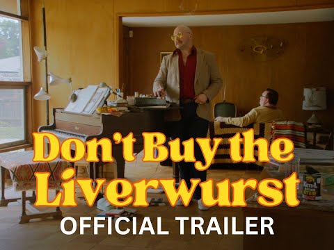 Don't Buy the Liverwurst - Trailer (2025)