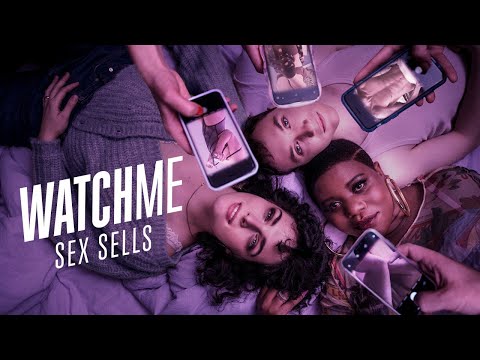 WatchMe – Sex sells – Dramaserie | Trailer
