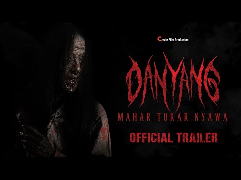 Danyang "Mahar Tukar Nyawa" - Official Trailer