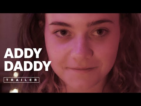Addy Daddy - Official Trailer 2