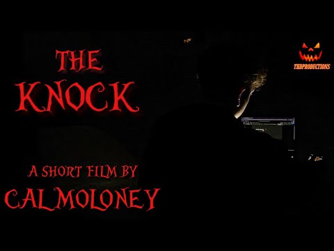 "The Knock" | Independent Horror Short Film