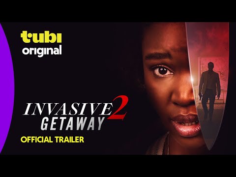 Invasive 2: Getaway | Official Trailer | Tubi Original