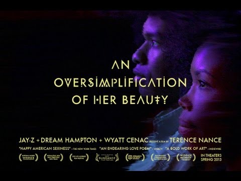 Drama - AN OVERSIMPLIFICATION OF HER BEAUTY - TRAILER | Terence Nance, Namik Minter