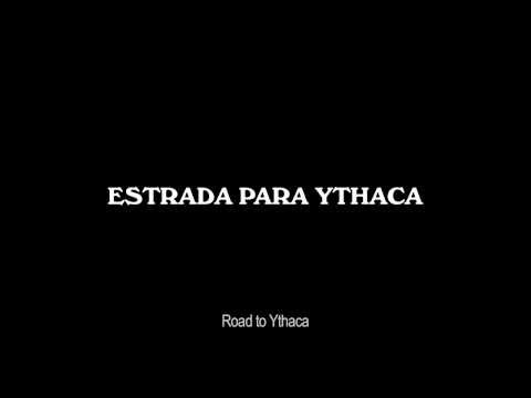 ESTRADA PARA YTHACA - Trailer Oficial