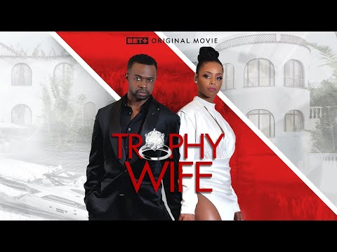 BET+ Originals | Trophy Wife Featuring Eric Peeples & Sean Patrick Thomas