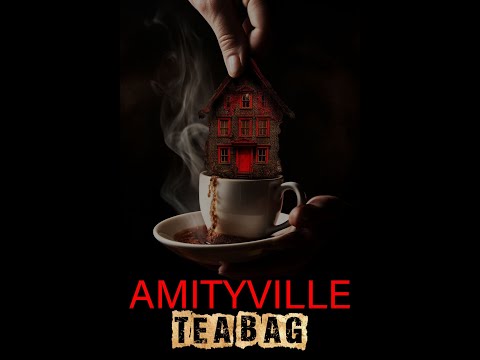 Amityville Tea Bag (2023) Trailer