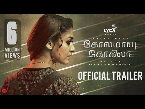 Kolamaavu Kokila [CoCo] - Official Trailer | Nayanthara | Anirudh | Nelson | Lyca Productions