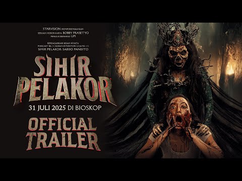 SIHIR PELAKOR - Official Trailer
