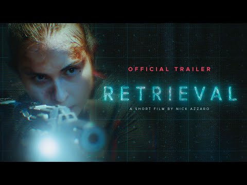 RETRIEVAL - Official Trailer (Sci-Fi Short Film)