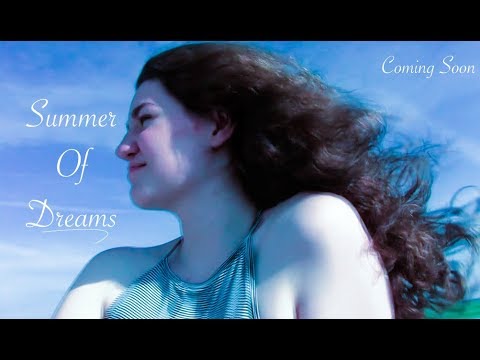 Summer of Dreams Teaser Trailer 1