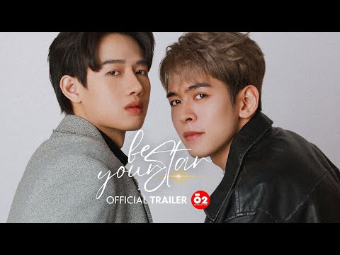 BE YOUR STAR - MÙA SAO ĐẦU TIÊN  I  OFFICIAL TRAILER  I  O2 PRODUCTION