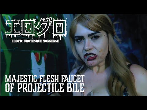 Majestic Flesh Faucet of Projectile Bile (Erotic Grotesque Nonsense 4)