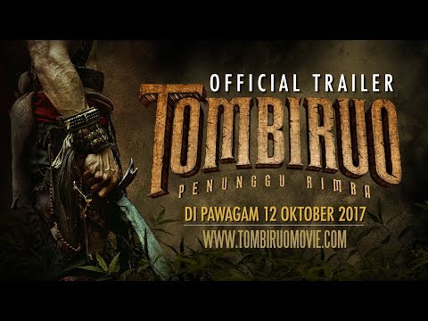TOMBIRUO: PENUNGGU RIMBA - Official Trailer [HD] (DI PAWAGAM 12 OKTOBER 2017)