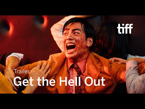 GET THE HELL OUT Trailer | TIFF 2020