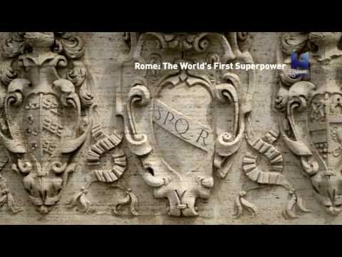 Rome: The World's First Superpower