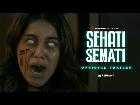 Sehati Semati - Official Trailer