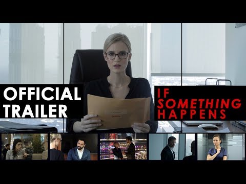 IF SOMETHING HAPPENS | OFFICIAL TRAILER 2018 | FEATURE FILM BY RAJIV WHABI