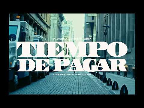 TIEMPO DE PAGAR - Trailer Oficial