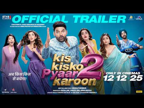 KIS KISKO PYAAR KAROON 2: Official Trailer | Kapil Sharma, Manjot Singh |In Cinemas 12 December 2025