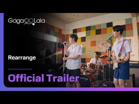 Thai BL series "Rearrange" trailer! watch on GagaOOLala!