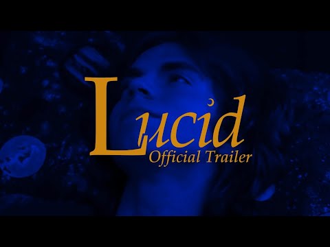 Lucid | Official Trailer