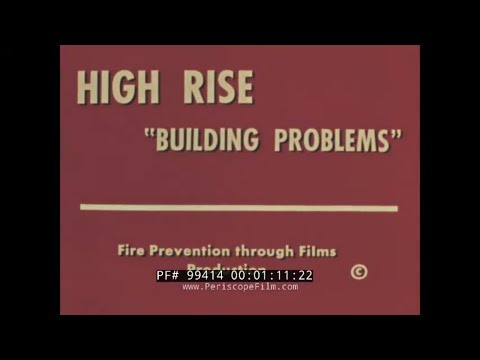 1970s FIRE DEPARTMENT TRAINING FILM  "HIGH RISE BUILDING PROBLEMS" SKYSCRAPER FIRES   99414