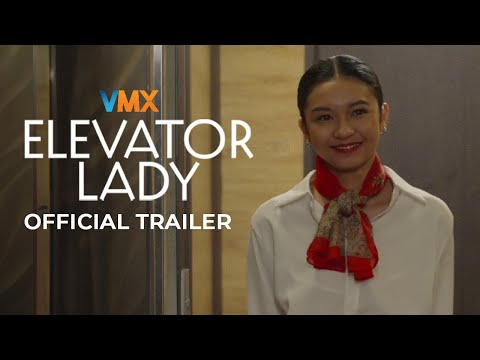 ‘ELEVATOR LADY’ Official Trailer | WORLD PREMIERE THIS MARCH 14 EXCLUSIVELY ON VMX