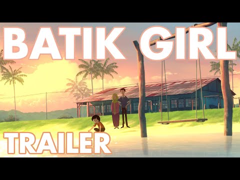 Batik Girl - Trailer - 2D animated short film
