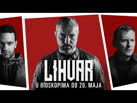 LIHVAR FILM - U bioskopima od 20. maja