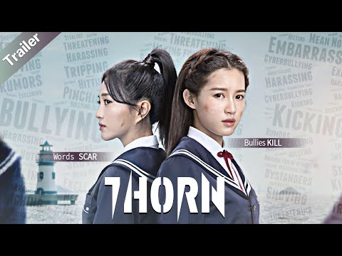 ♦️Coming Soon♦️ Thorn (Su Qing, Justin Yuan) (2020) Official Trailer | Say no to bully