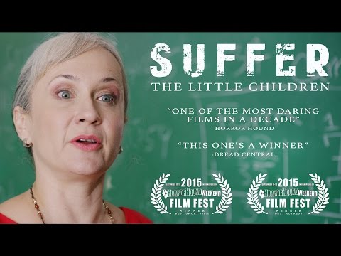 Suffer the Little Children - Official Trailer (2015)
