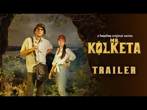 Official Trailer - Mr Kolketa |Ritwick Chakraborty,Rajnandini Paul,Kaushik Sen|8th September|hoichoi