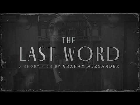 "The Last Word" Short Film Teaser