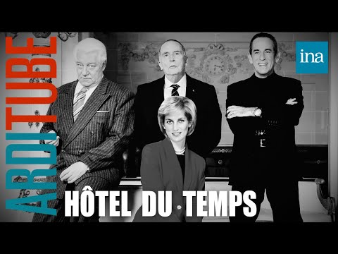 Hôtel Du Temps : L'émission de Thierry Ardisson | INA Arditube
