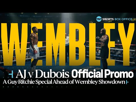 AJ v Dubois Official Promo 🔥🎥  A Guy Ritchie Special Ahead Of Riyadh Season Card: Wembley Edition 🇬🇧