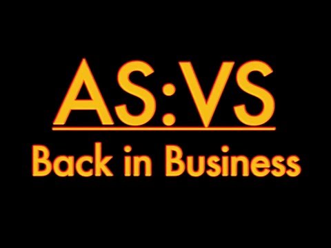 AS:VS Back in Business - Trailer