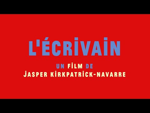L'ÉCRIVAIN Trailer by Jasper Kirkpatrick-Navarre