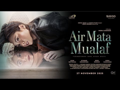 Air Mata Mualaf - Official Trailer